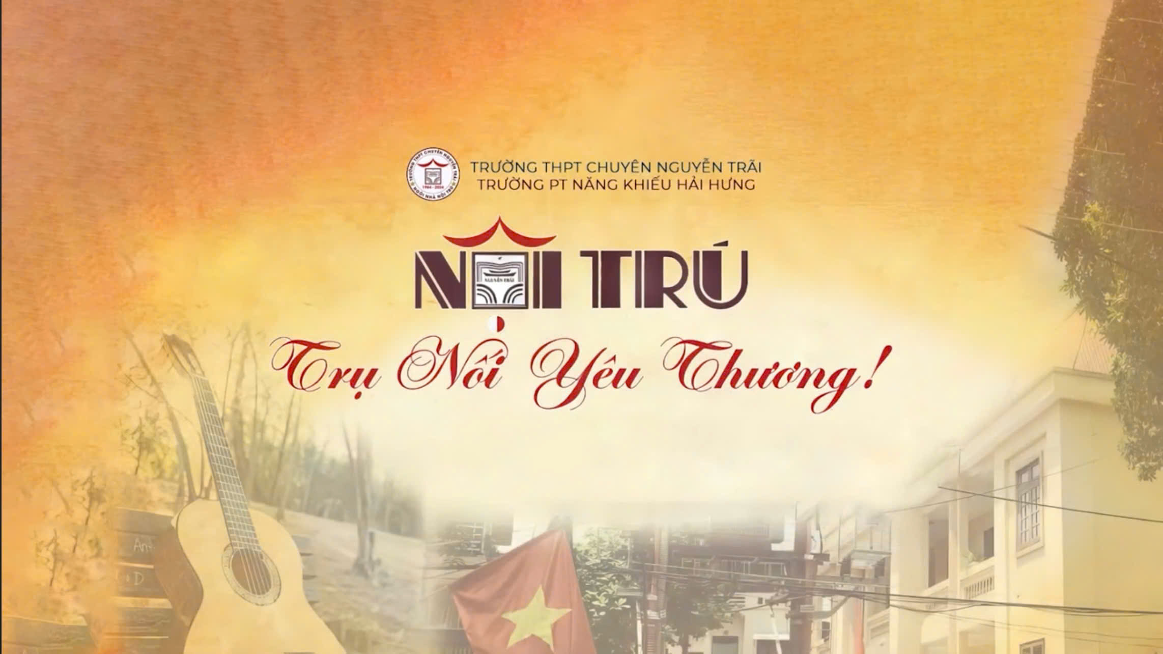 Chuỗi phóng sự '' Ngày ấy'' - Phóng sự mở đầu mang chủ đề ''Nội trú - Trụ nối yêu thương''
